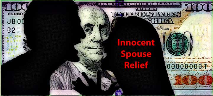 Intro To Innocent Spouse Relief – Escape Your Ex's Tax Debt